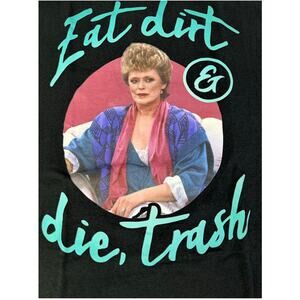 NWT Golden Girls Eat Dirt Die Trash Graphic T-Shirt Size L Black Cotton TV Quote